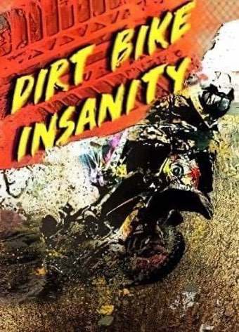 Dirt Bike Insanity