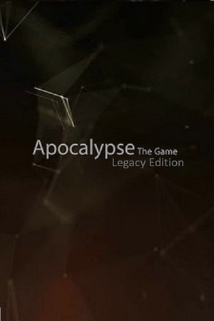 Apocalypse: Legacy Edition