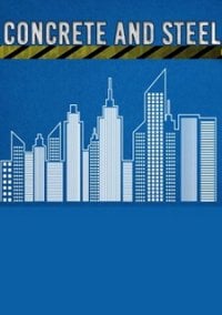 Concrete and Steel