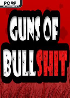 Guns of Bullshit