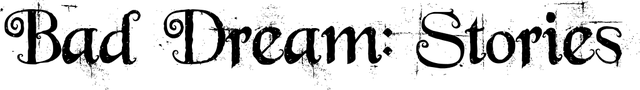 Логотип Bad Dream: Stories