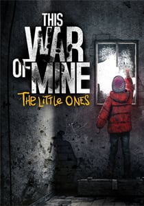 This War of Mine: The Little Ones