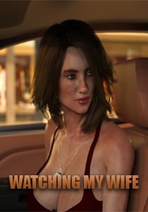 Watching My Wife