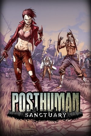 Posthuman: Sanctuary