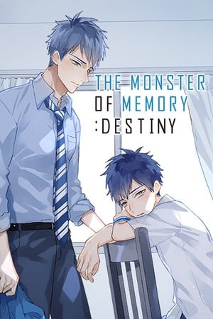 THE MONSTER OF MEMORY: DESTINY