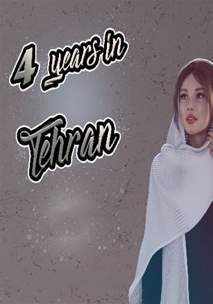 4 Years In Tehran