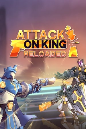 Attack on King: Reloaded
