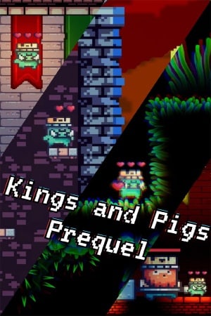 Kings and Pigs Prequel