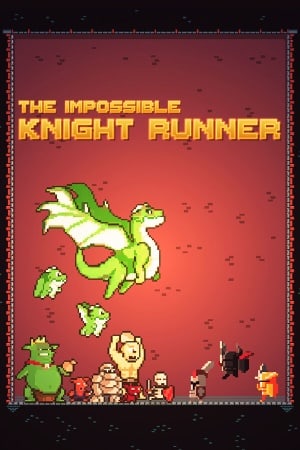 The Impossible Knight Runner