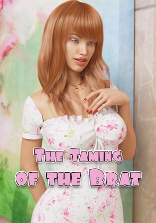 The Taming of the Brat