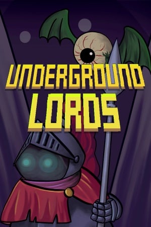 Underground Lords