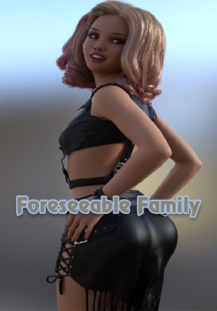 Foreseeable Family