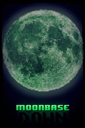 Moonbase Down