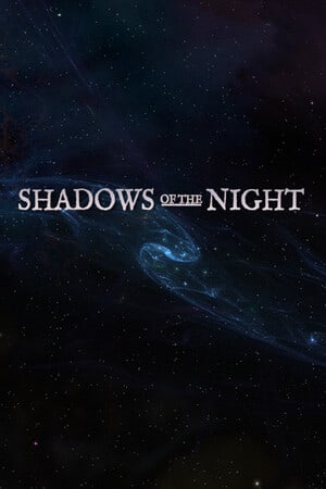 Shadows of the Night