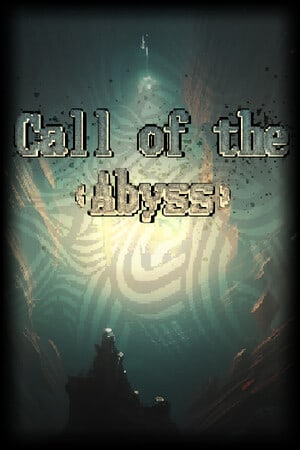 Call of the Abyss