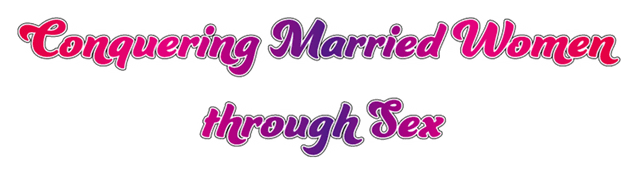 Логотип Conquering Married Women through Sex