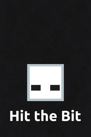 Hit the Bit