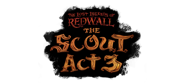 Логотип The Lost Legends of Redwall: The Scout Act 3