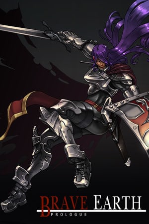 Brave Earth: Prologue