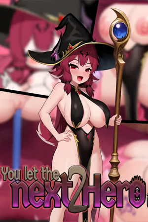 You Let the Next Hero In 2