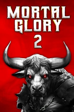 Mortal Glory 2