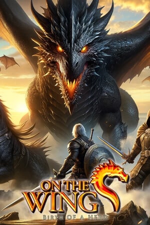 On the Dragon Wings - Birth of a Hero