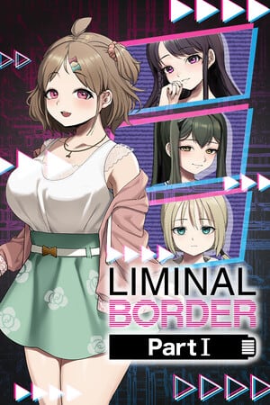 Liminal Border Part 1