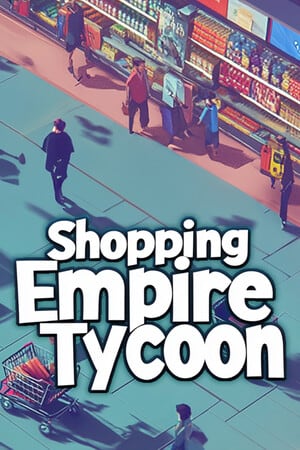 Shopping Empire Tycoon