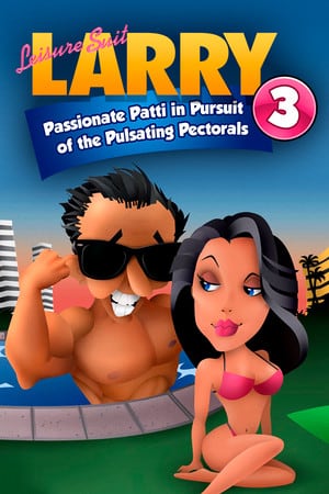 Leisure Suit Larry 3 - Passionate Patti in Pursuit of the Pulsating Pectorals