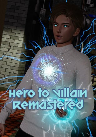Hero to Villain Remastered