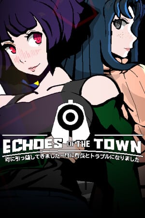 Echoes Of The Town