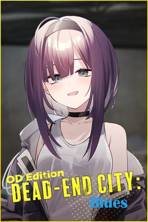 Dead-End City Blues OD Edition