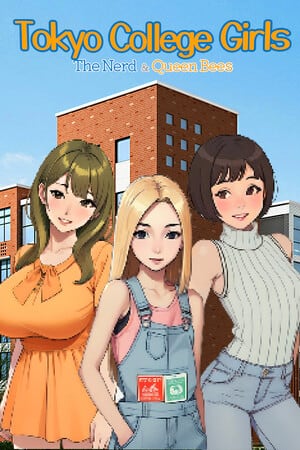 Tokyo College Girls: The Nerd and Queen Bees