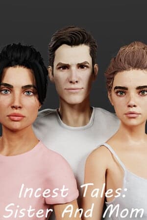 Incest Tales: Sister And Mom