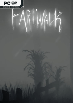 Fariwalk: The Prelude