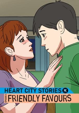 Heart City Stories Ep. 1: Friendly Favours