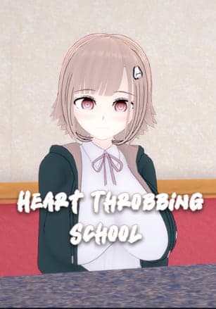 Heart Throbbing School