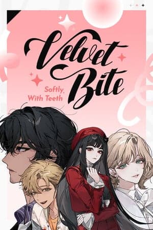 Velvet Bite: Softly, with Teeth