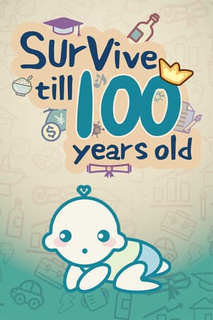 Survive till 100 years old