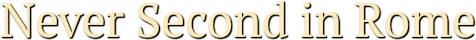 Логотип Never Second in Rome