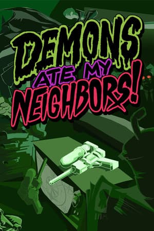 Demons Ate My Neighbors!