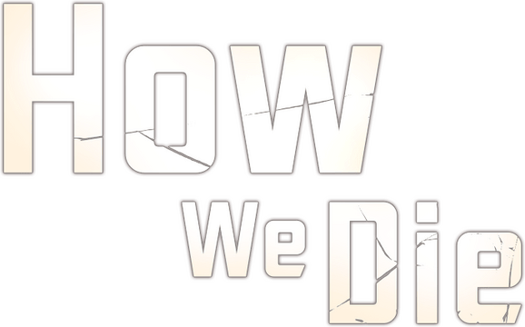 Логотип How We Die