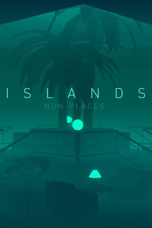 ISLANDS: Non-Places