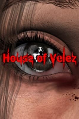 House of Velez part 1