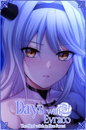 Days with Evraco: The Blind witch in Blue Forest