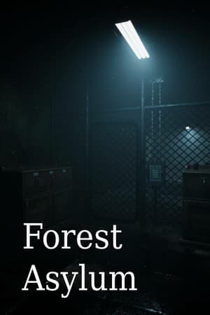 Forest Asylum