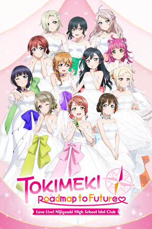 Love Live! Nijigasaki High School Idol Club TOKIMEKI Roadmap to Future