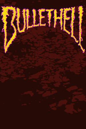 BULLETHELL