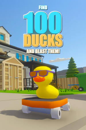 Find 100 Ducks and Blast Them!