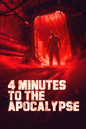 4 Minutes to the Apocalypse
